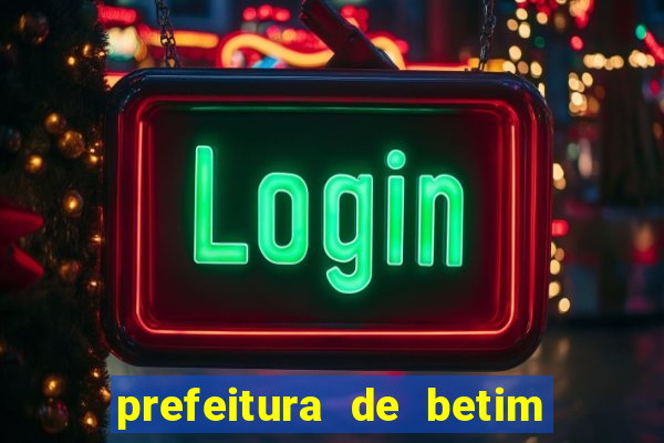 prefeitura de betim contracheque online